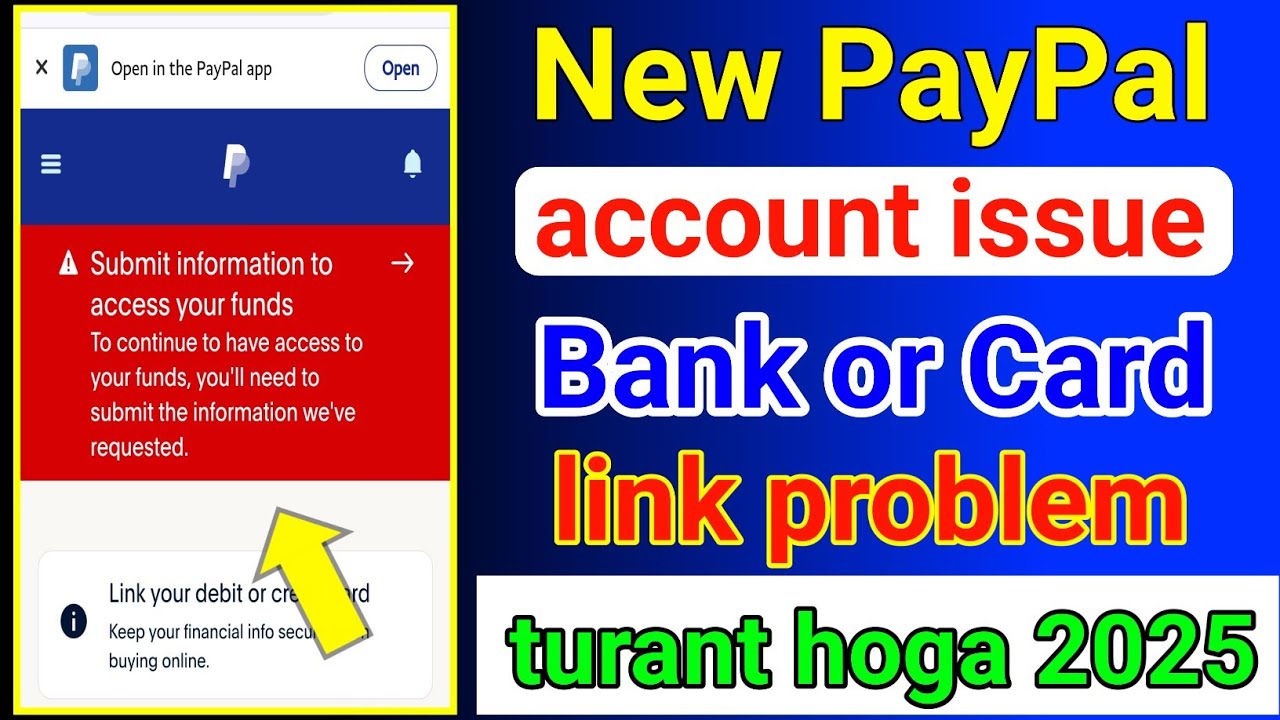 PayPal account issue bank or card link problem immediately 2025