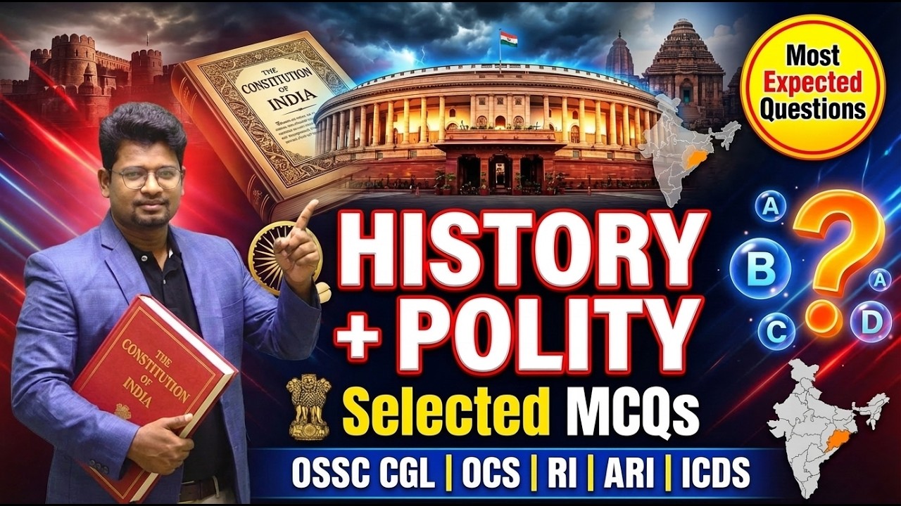HISTORY+POLITY /SELECTED MCQS/OSSC CGL-1576 POSTS/FORESTER/FOREST GUARD/RI/ICDS/OCS/#basant_sir