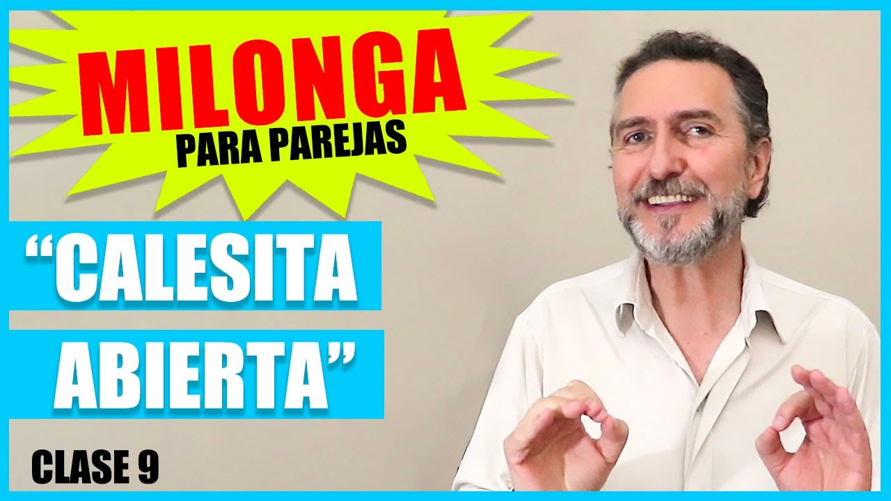 😀😀 CLASE DE MILONGA PARA PAREJAS #9 | CALESITA ABIERTA  | Principiantes
