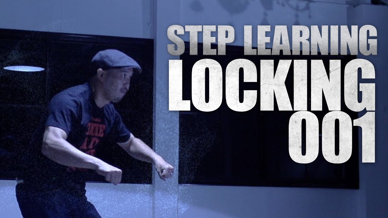 LOCKING 001 | STEP LEARNING - Dance Tutorials