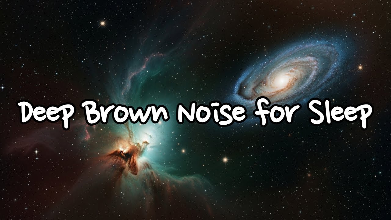 🟤 Deep Brown Noise for Sleep 🌌 | 10 Hours | Calm Mind, Deep Space Ambience