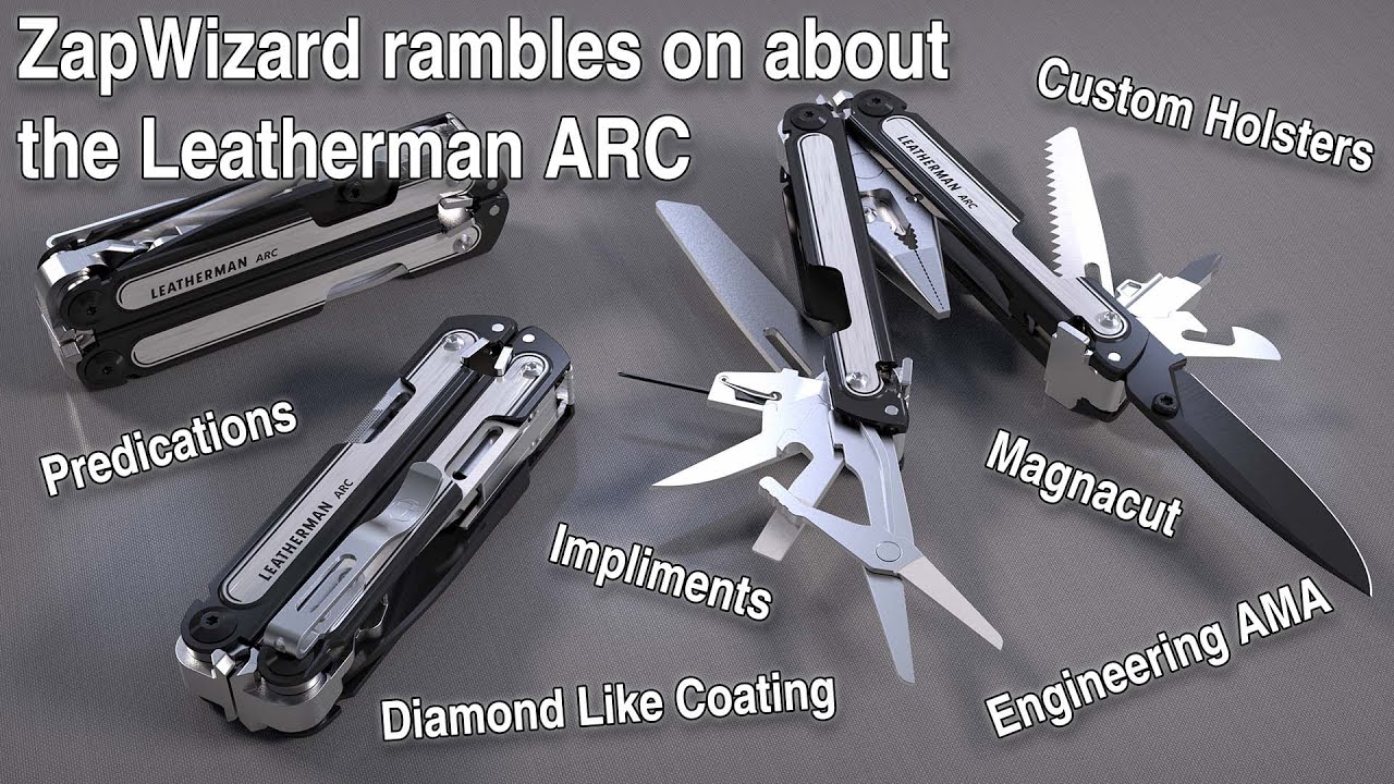 Zap's Leatherman ARC Ramblings