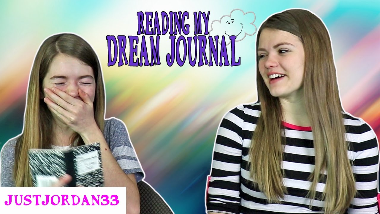 Reading My Dream Journal  (Funny) / JustJordan33