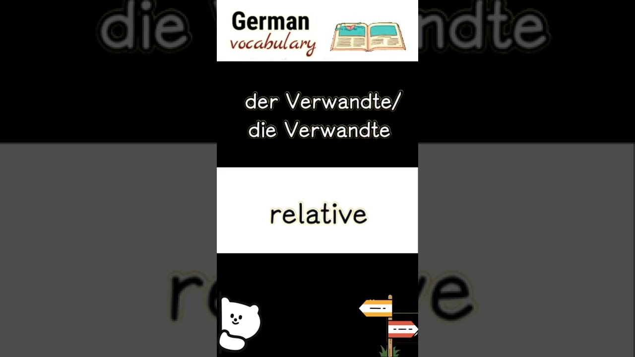 der Verwandte (relative) | German language
