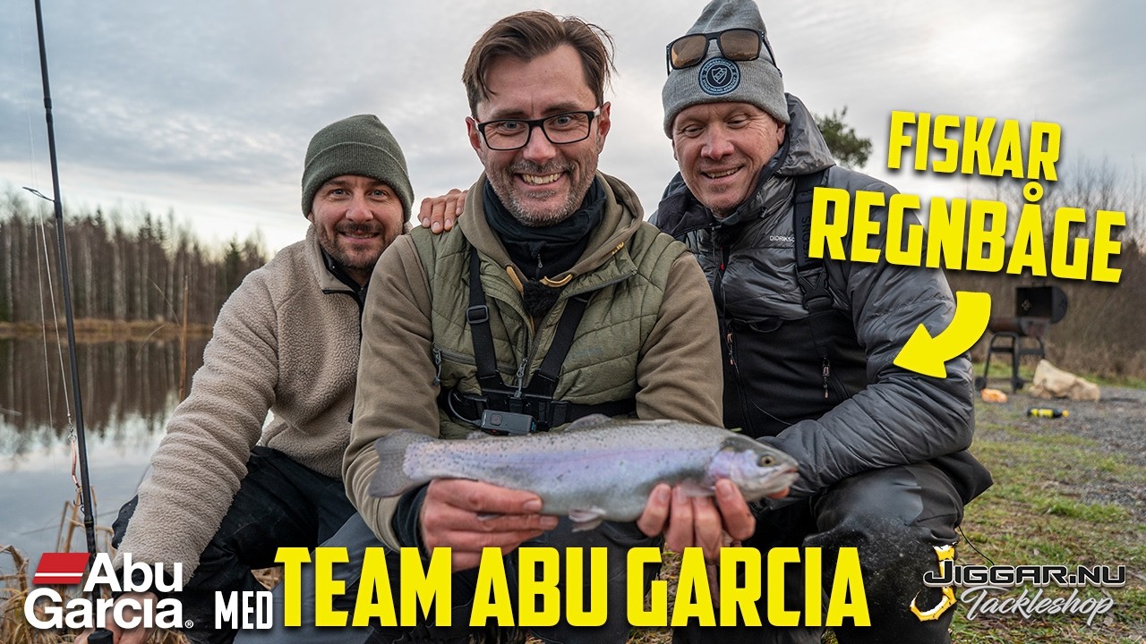 Fiskar Regnbåge med Team Abu Garcia – Tips, Metoder & Magiska Hugg!