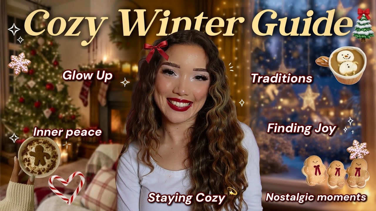 The Winter Glow-Up: How to ROMANTICIZE the Cold Season for Peace, Joy, and Cozy Vibes