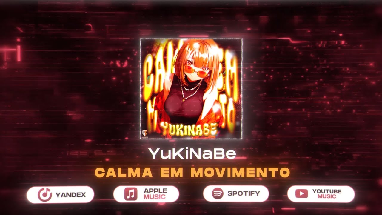 YuKiNaBe - CALMA EM MOVIMENTO