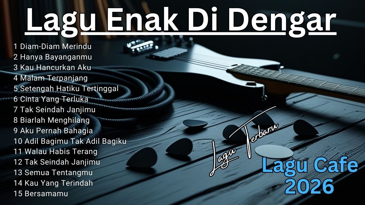 LAGU SANTAI TEMAN KERJA DAN PERJALANAN | LAGU SANTAI BUAT KERJA TERBARU 2026