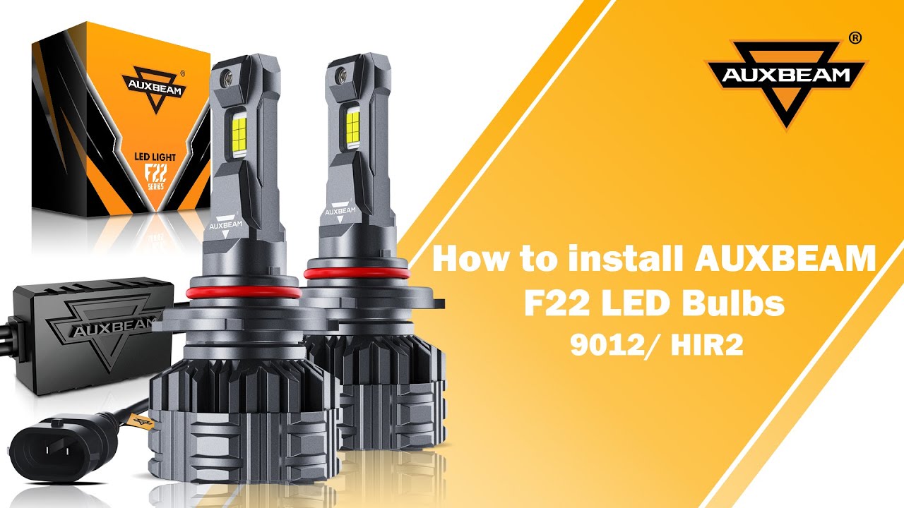 How to Install 9012/HIR2 LED Headlight Bulbs Auxbeam&reg; F22 Series
