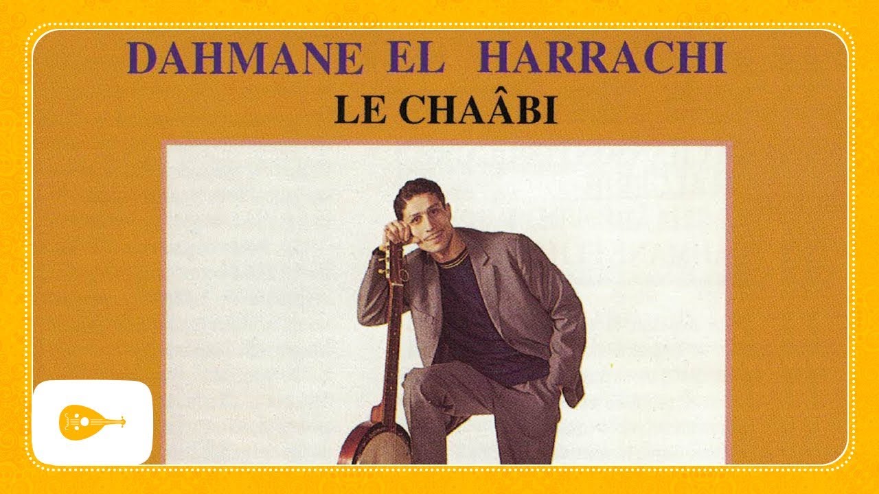 Dahmane El Harrachi - Hadik El Ghamza