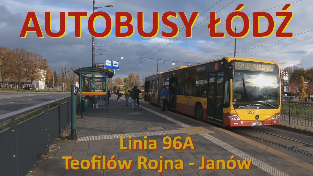 Autobusy Łódź. Linia 96A Teofilów Rojna - Janów. Cała trasa./Ride the entire route of bus line 96A.
