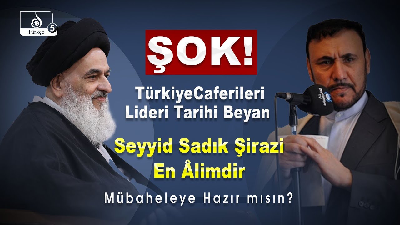 ŞOK! T&uuml;rkiye Caferileri Lideri Tarihi Beyan: 