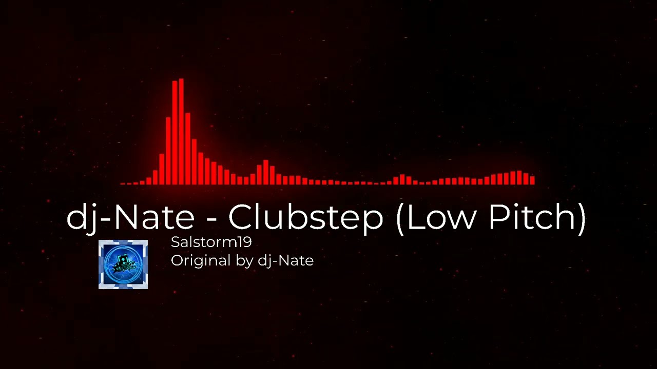 [NO COPYRIGHT] // Dj-Nate - Clubstep (Low Pitch)