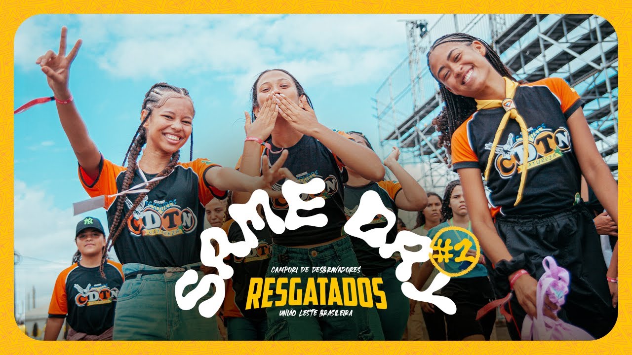#SameDay | DIA 1 | Campori de Desbravadores - ULB 2024  | Resgatados