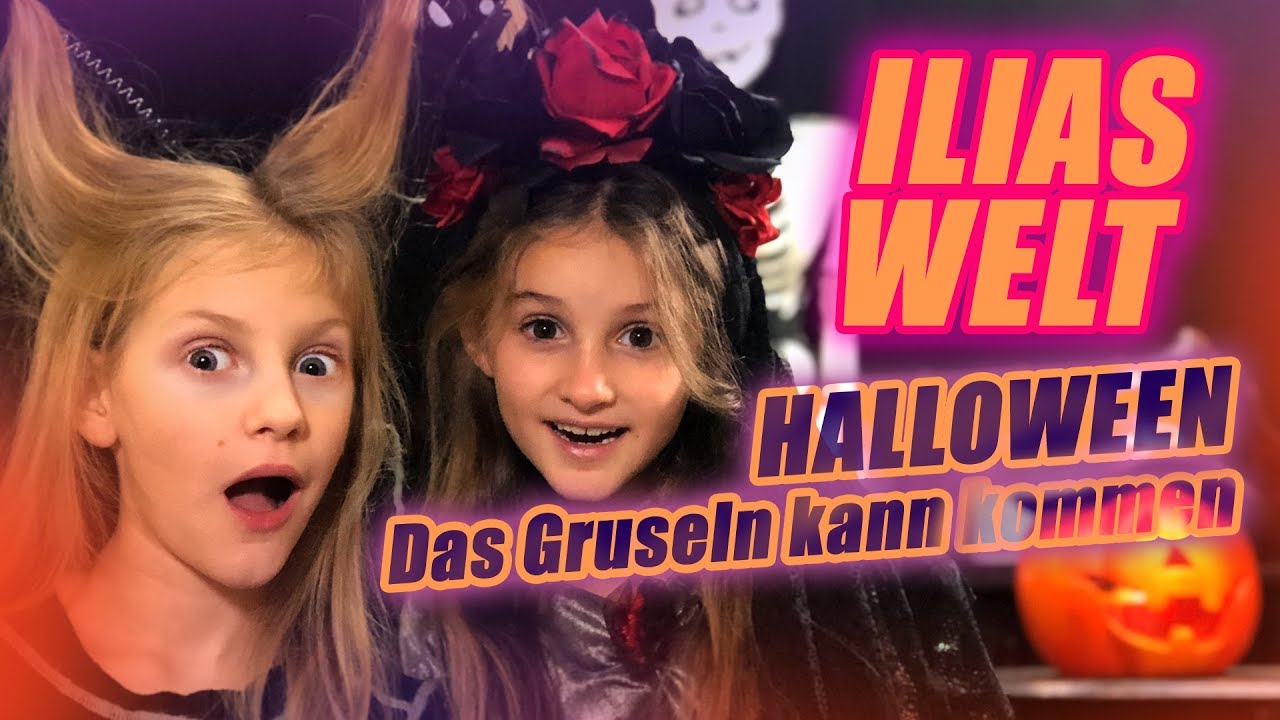 ILIAS WELT - Halloween, das Gruseln kann kommen!