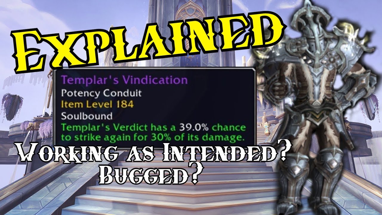 WoW 9.0.2 Shadowlands - Ret Paladin - Potency Conduits EXPLAINED - Templars Vindication Bug?