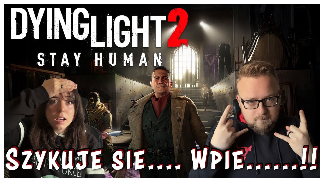 Kończymy GREE!! : Dymy! Streamek z Dying Light 2!! Zapraszamy!
