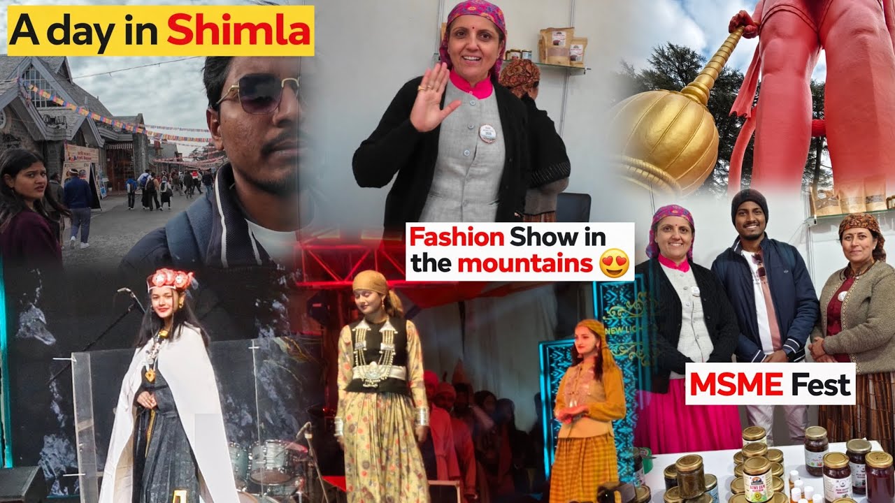 A Day in Shimla ✨ | Fashion Show💃 MSME Fest & Mountain Vibes ⛰️