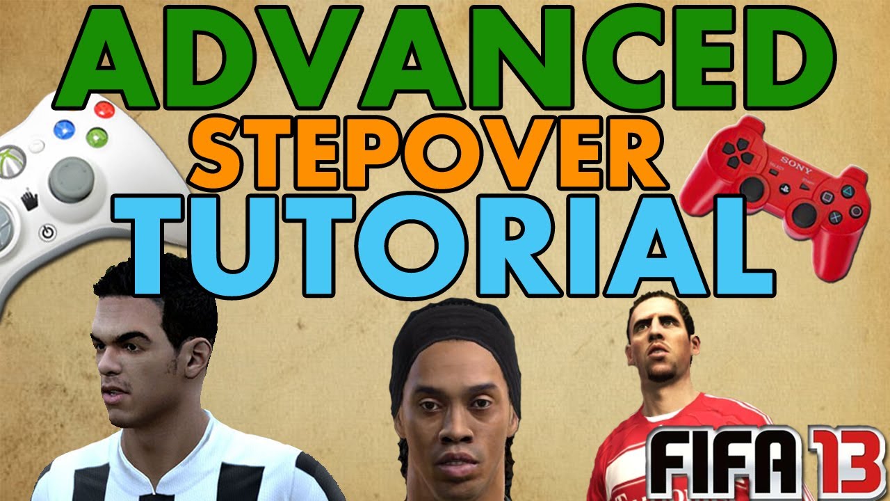 FIFA 13 | Advanced Stepover Tutorial + Using Pace Control |  FUT & H2H