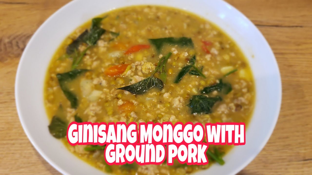 GINISANG MONGGO WITH GROUND PORK | SAUTEED  MUNG BEANS WITH GROUND PORK | Its MyrnaG