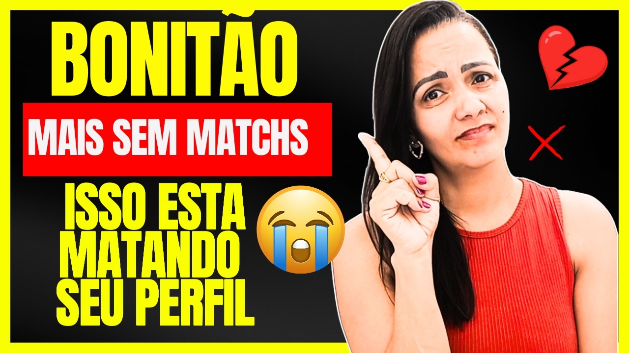 POR QUE VOCÊ NÃO RECEBE MATCH MESMO SENDO ATRAENTE? APP DE RELACIONAMENTO GRATIS
