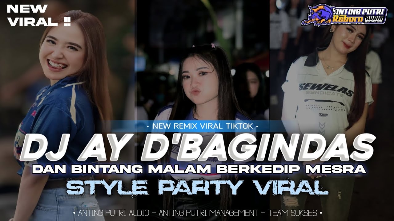 DJ AY D'BAGINDAS - ANTING PUTRI AUDIO || STYLE PARTY || VIRAL TIKTOK ‼️