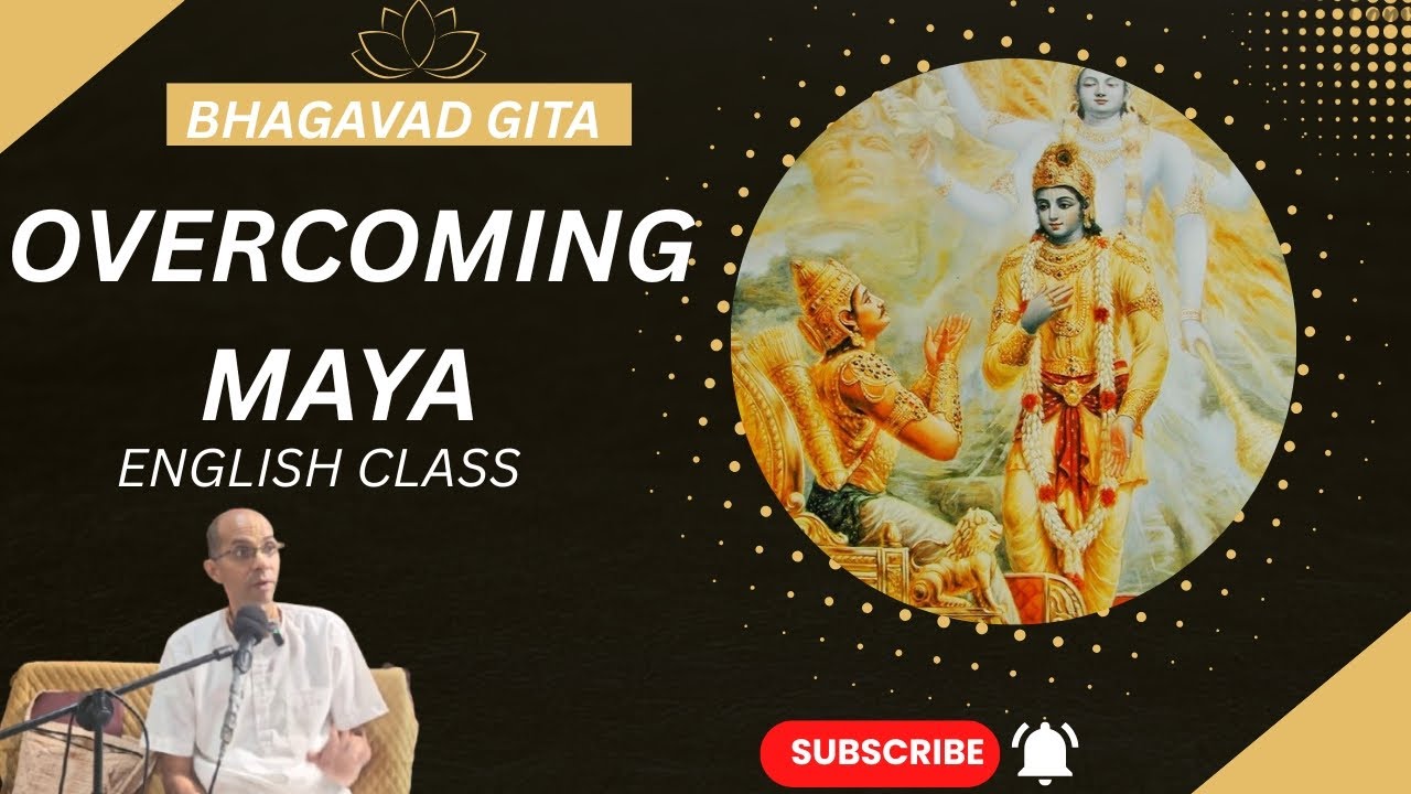 How to overcome maya  | class by H.G NARAYANA PADMANABHA DAS | class in kannada |
