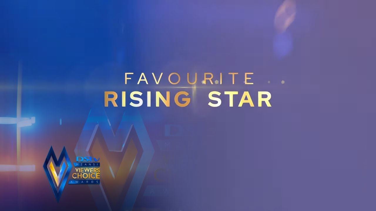 Favourite Rising Star – DStvMVCA | 2022 | Mzansi Magic | Nominations