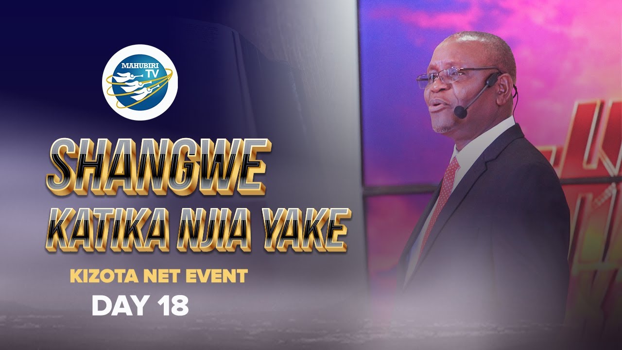 🔴#LIVE: 23/6/2021 KIZOTA NET EVENT - SHANGWE KATIKA NJIA YAKE  DAY 18