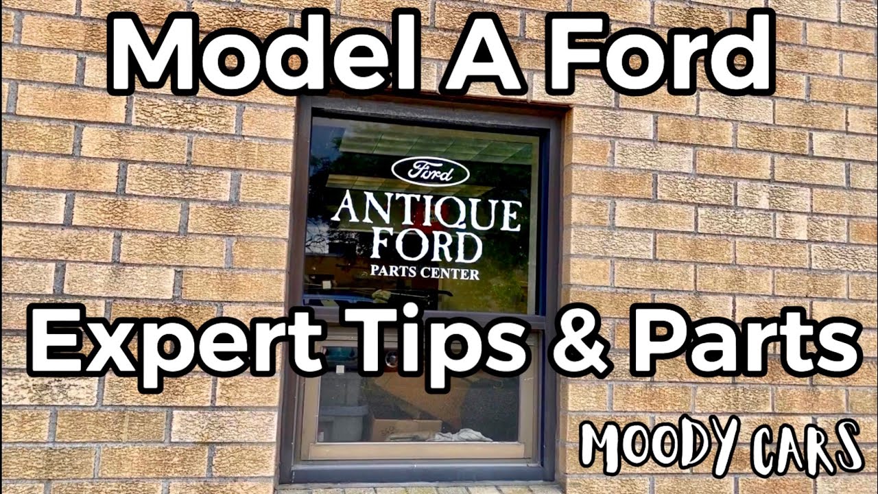 Model A Ford-buying parts and expert tips (Antique Ford Parts Center)
