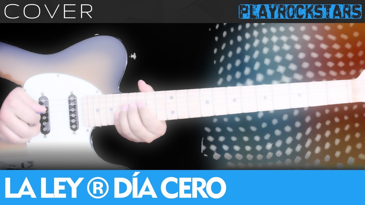 como tocar DÍA CERO en guitarra LA LEY ⭐️ COVER / ACORDES / RITMO / TABS
