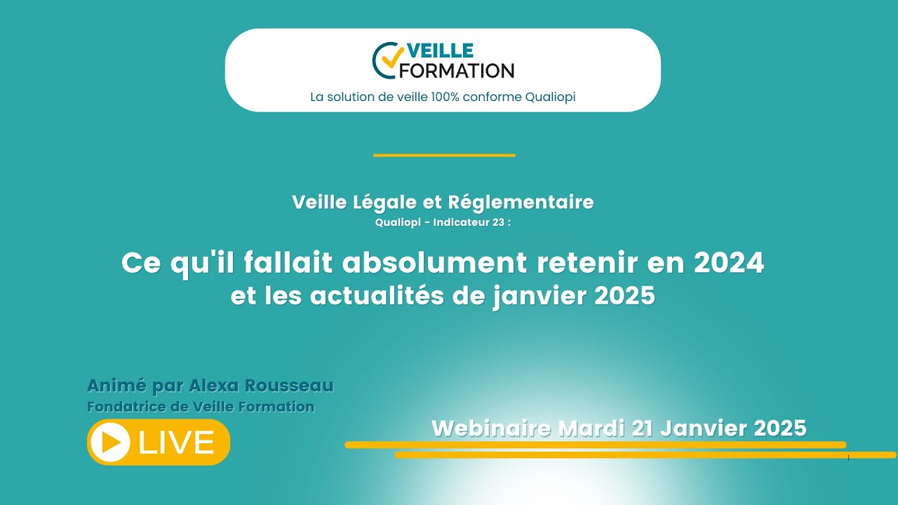 Webinaire 21 janvier 2025 - Veille Légale et réglementaire 2024