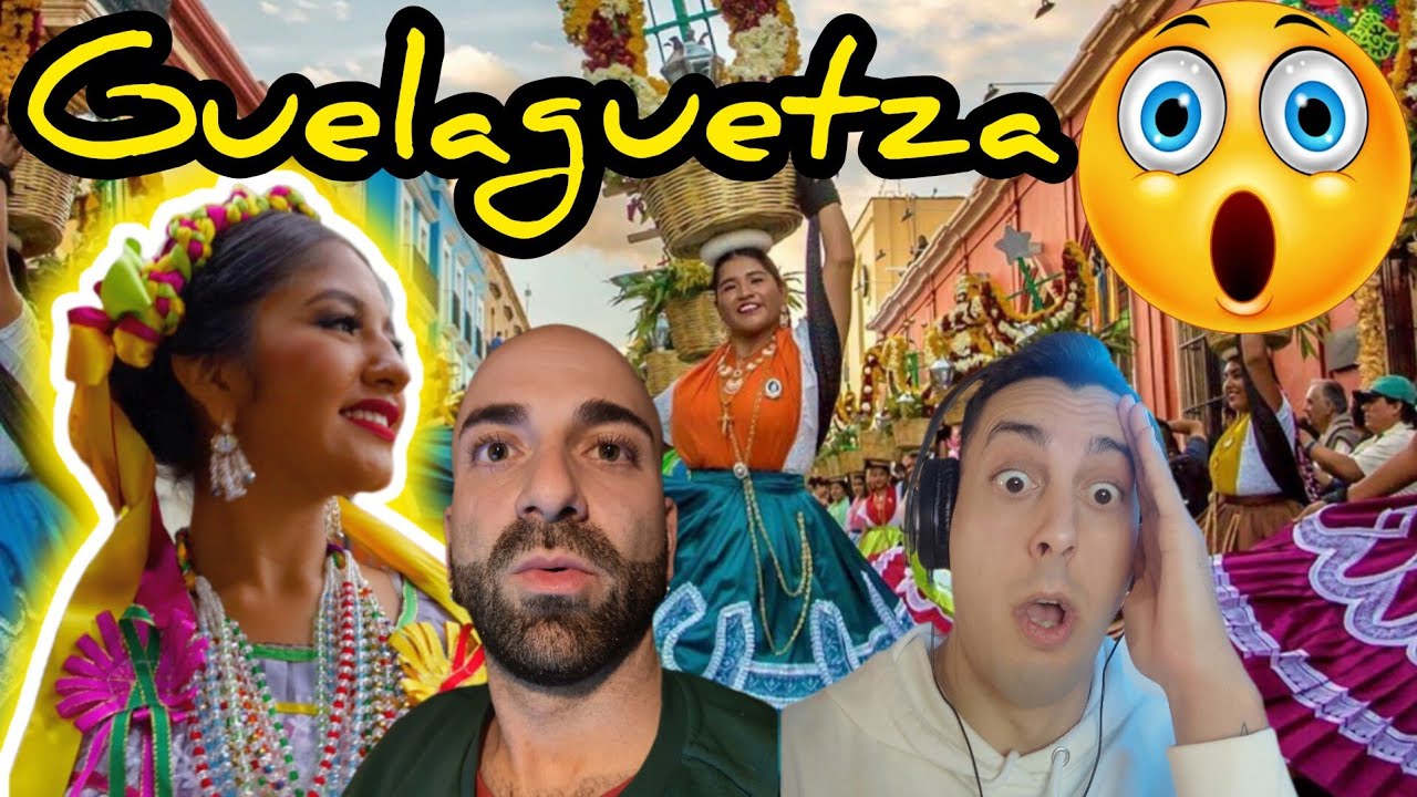 🇲🇽LA GUELAGUETZA La IMPRESIONANTE Fiesta de OAXACA🇪🇸Españoles Reacionan🤩