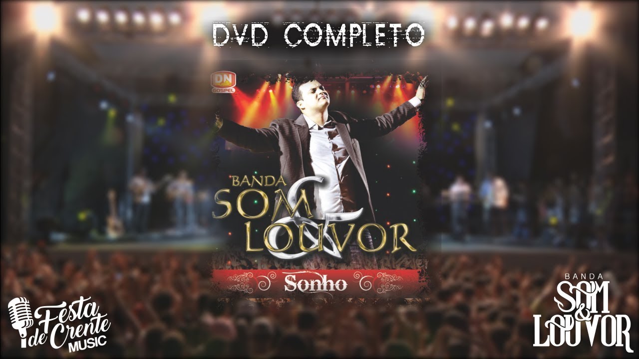 1º DVD Sonho (Completo) - Banda Som e Louvor