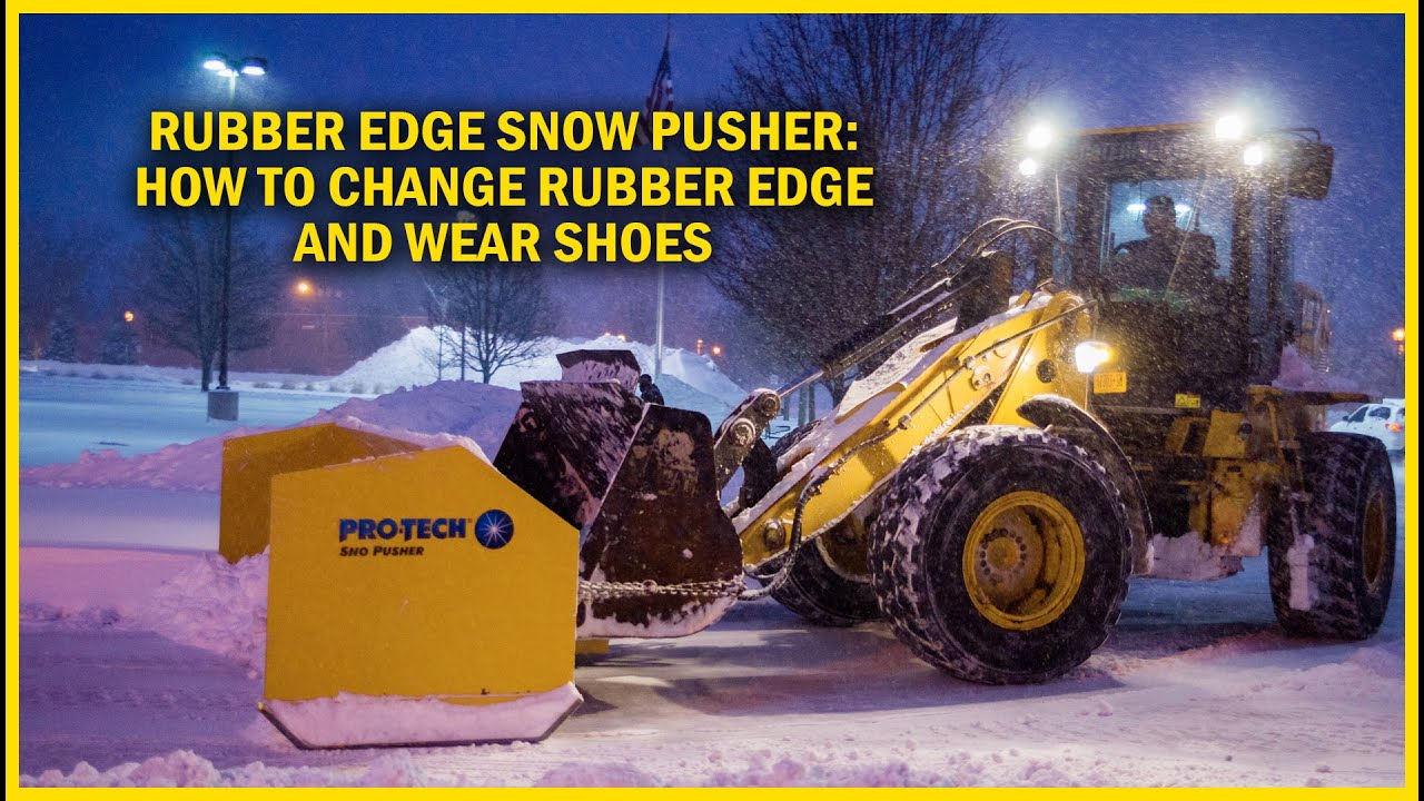 How to Change the Rubber Cutting Edge and Wear Shoes - Pro-Tech Sno Pusher