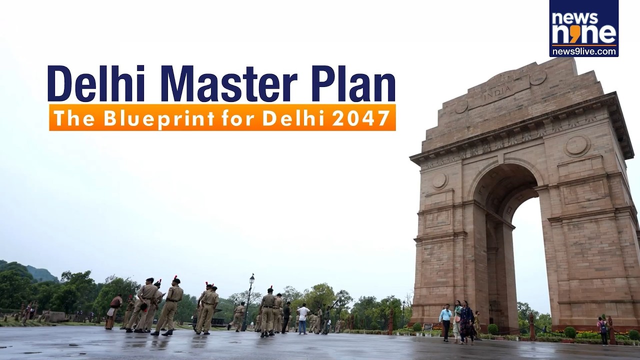 Delhi Master Plan - 2047 Strapline - The Capital&rsquo;s Next Big Transformation