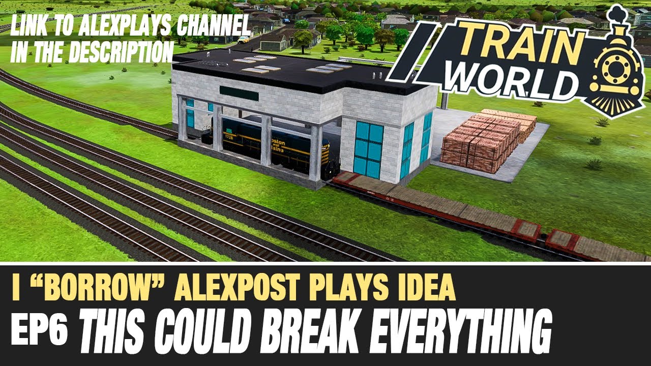 Train World - I borrow 