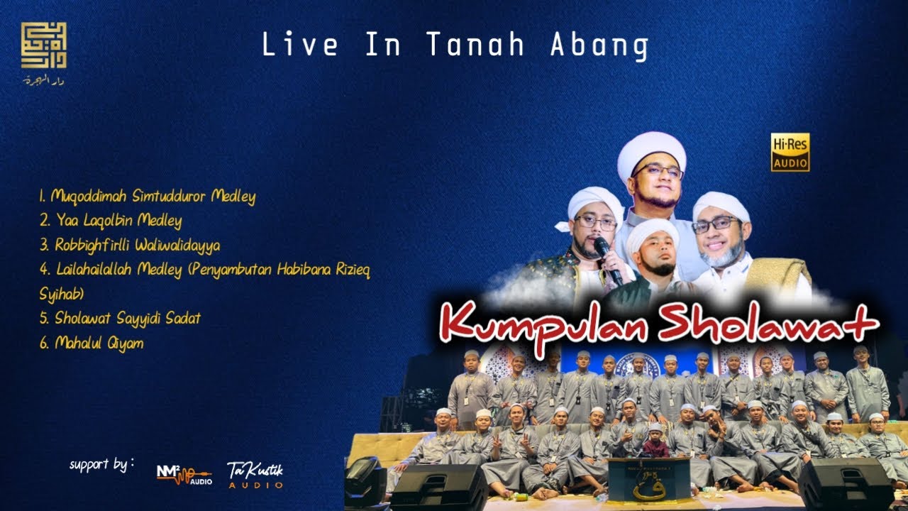 High Audio!!! Kumpulan Sholawat Majelis Nurul Musthofa Malam Minggu di Tanah Abang Terbaru...