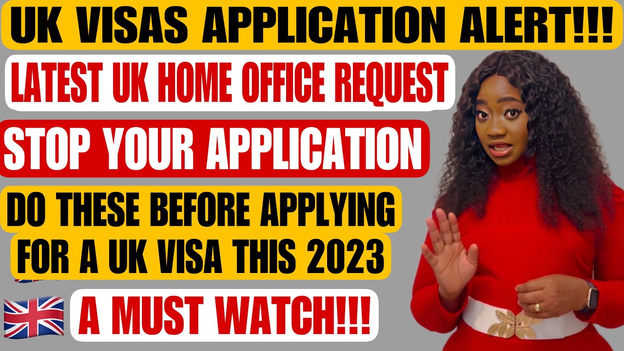 UK VISAS APPLICATION ALERT 🚨 LATEST UK HOME OFFICE REQUEST // UK VISAS APPLICATION PROCESS 2023