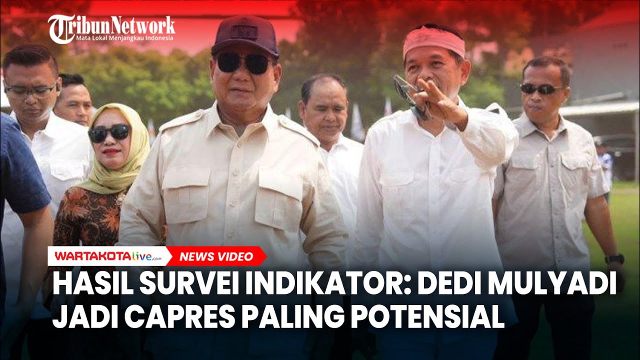 Hasil Survei Indikator: Dedi Mulyadi Jadi Capres Paling Potensial