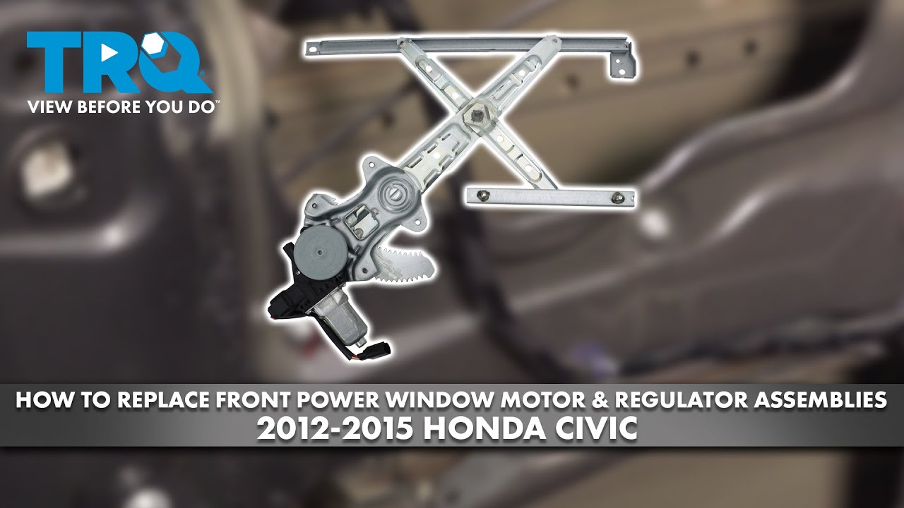 How to Replace Front Power Window Motor & Regulator Assemblies 2012-2015 Honda Civic