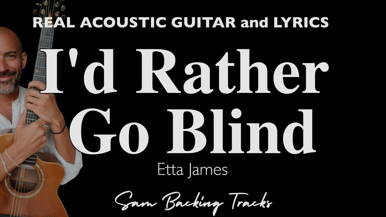 I'd Rather Go Blind - Etta James (Acoustic Karaoke)