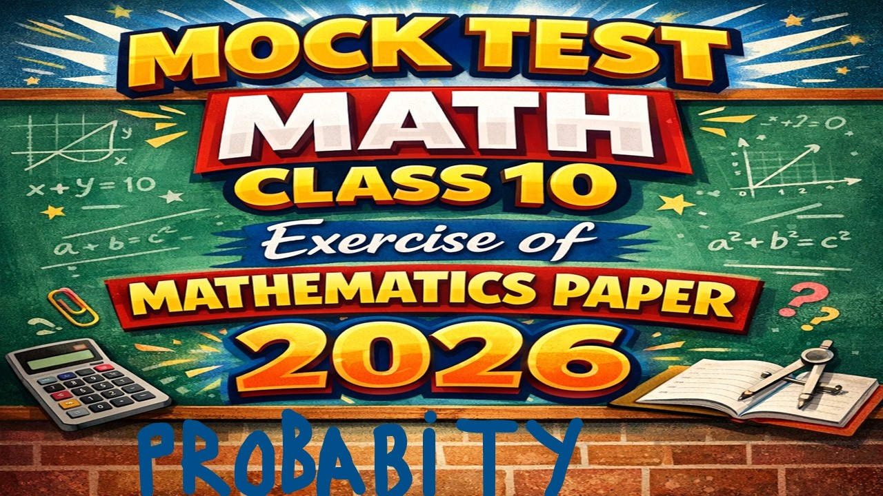 Mock test of probability Class10 | Exercise of mathematics paper 2026 prayikta class10 प्रायिकता