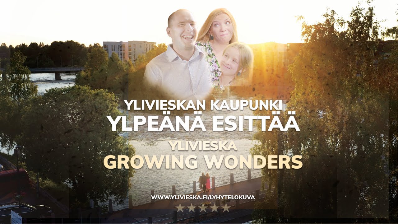 Ylivieska Growing Wonders - Kasvun Ihmeitä - Lyhytelokuva