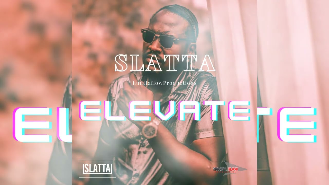 Slatta - Elevate {Soca 2023} Sky Tower Riddim