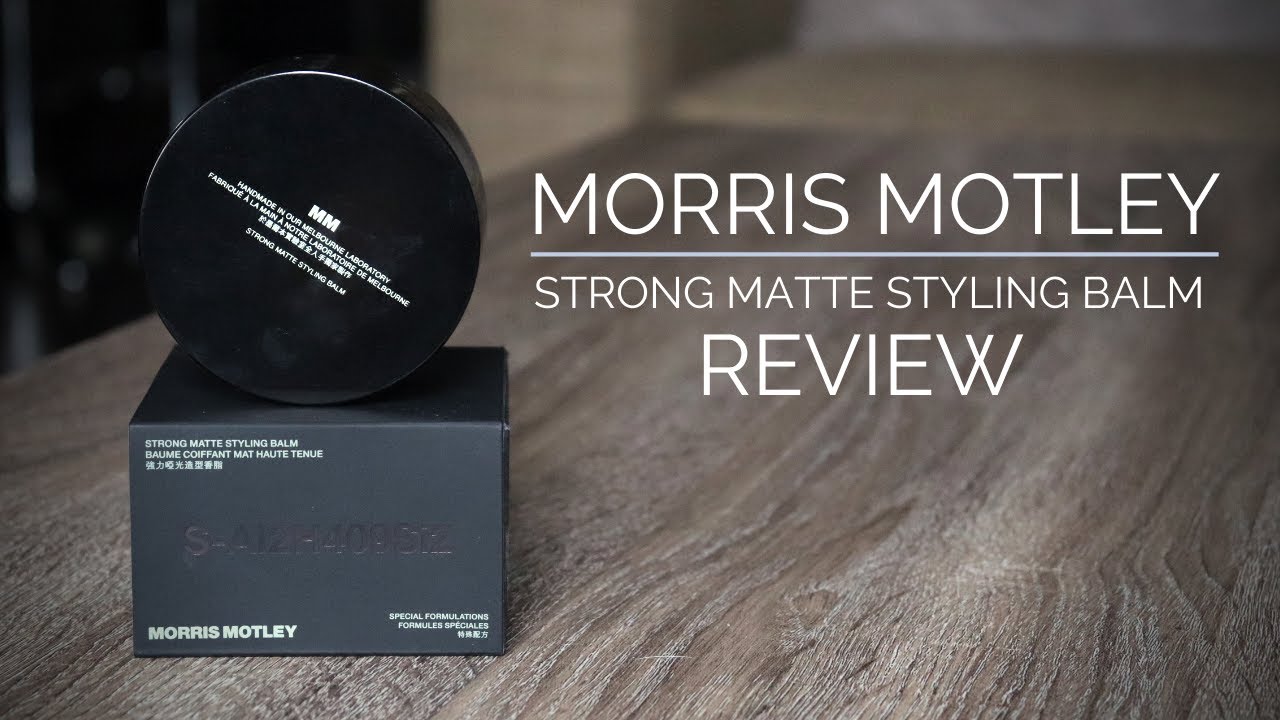 Morris Motley Strong Matte Stlying Balm Review 2020