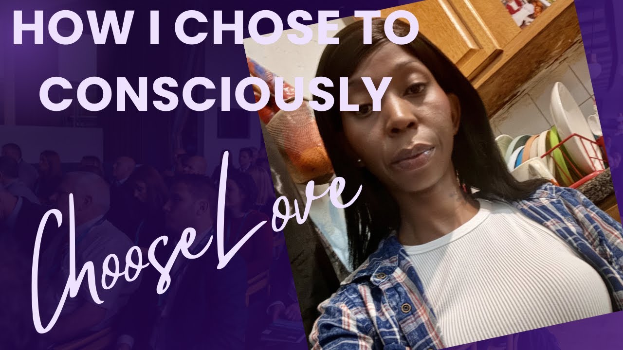 How I Unconsciously Chose Love ] A Spiritual Awakening Story