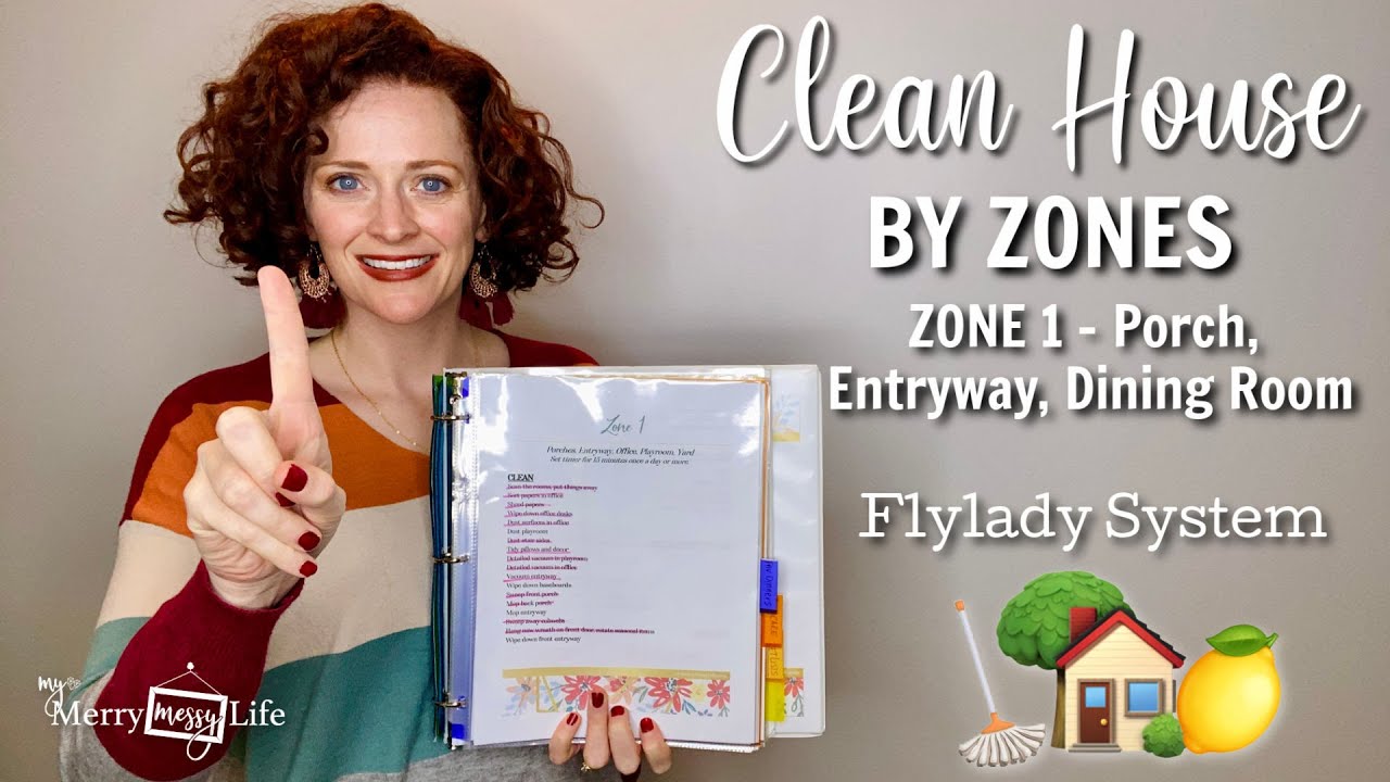 How to Clean Your House House by Zones 🏡 Zone 1 - Porch, Entryway, and Dining Room