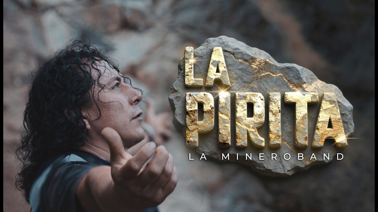 La Pirita - La Minero Band (Video Oficial 2026)