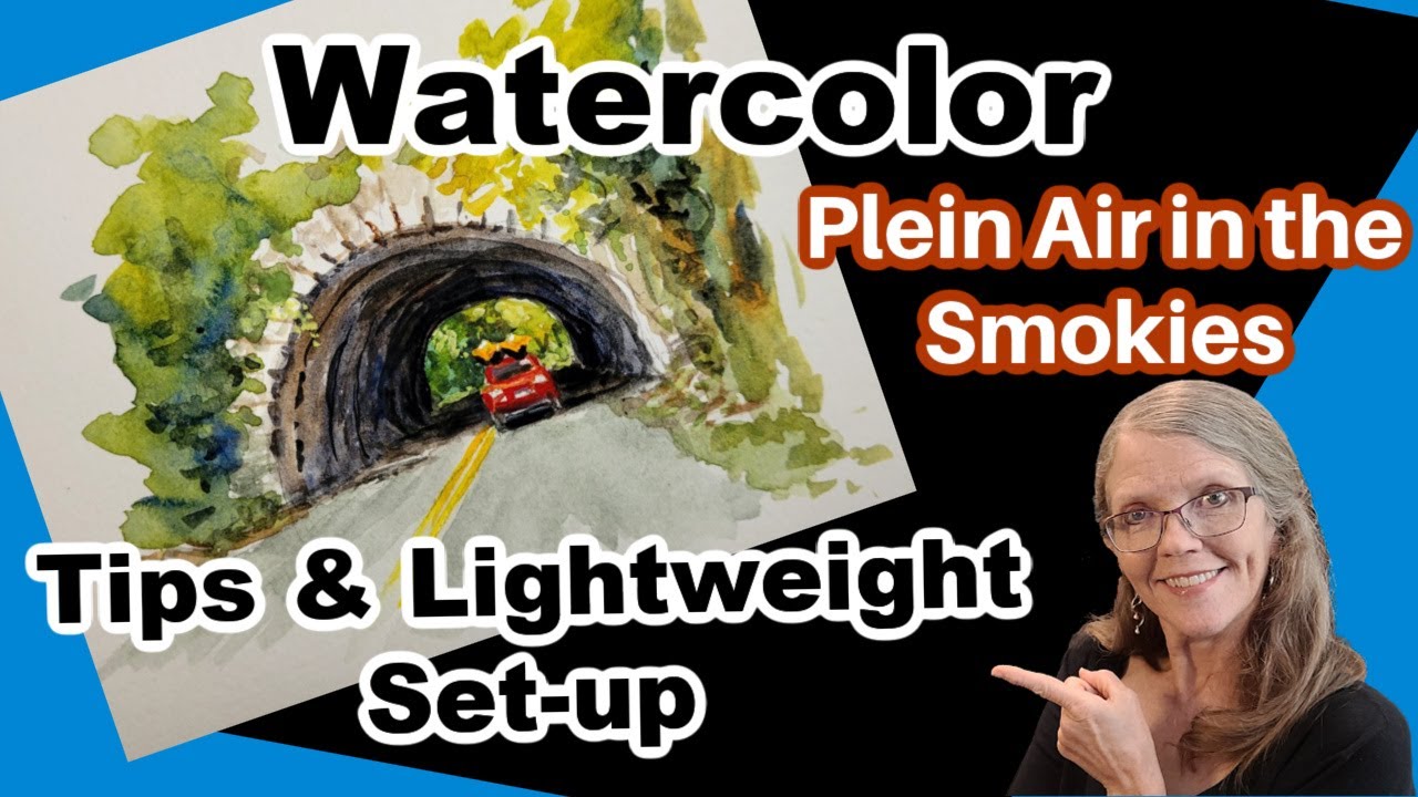 Plein Air Painting in the Smoky Mountains and tips to make it simple